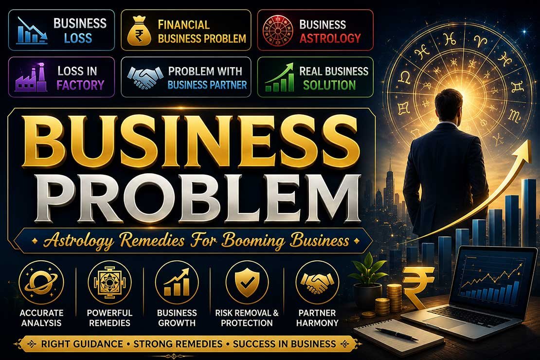 Expert Business Astrologer Business Problem Solution